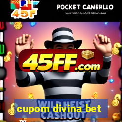 cupom divina bet